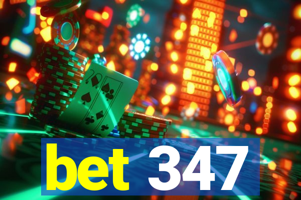 bet 347